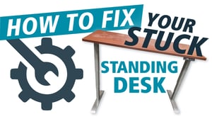 HowToFixStuckStandingDesk_Thumbnail